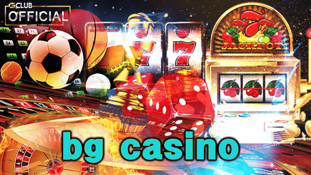เว็บbg casino